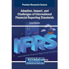 (英文圖書)Adoption Impact and Challenges of International Financial Reporting Standards 精裝版, IGI Global, 英文