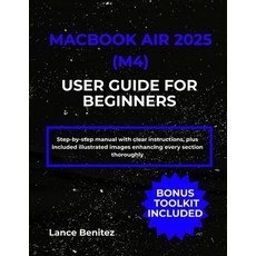 (英文圖書)Macbook Air 2025 (M4) User Guide for Beginners: Step-by-step manual with clear i... 平裝版, Independently Published, 英文