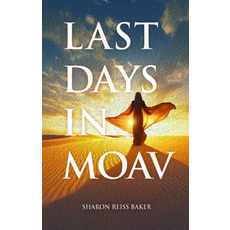 (영문도서)Last Days in Moav Hardcover, Apples & Honey Press, English, 9781681157061