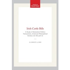 (英文圖書)Irish Cattle Bills: A Study in Restoration Politics Transactions American Philo... 平裝版, American Philosophical Soci..., 英文