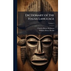 (영문도서)Dictionary of the Hausa Language Hardcover, Hutson Street Press, English, 9781023809405