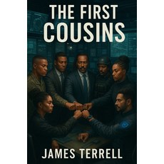 (英文圖書)The First Cousins: Bound by Blood Loyal Til Death 平裝版, Independently Published, 英文