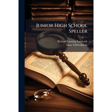 (영문도서)Junior High School Speller Paperback, Hutson Street Press, English, 9781023765725