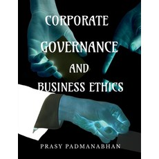 (영문도서)Corporate Governance and Business Ethics: A Guide Based on Calicut University Bb... Paperback, Notion Press, English, 9798902691518