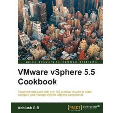 VMware vSphere 5.5 Cookbook, Packt Publishing