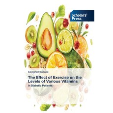 (英文圖書)The Effect of Exercise on the Levels of Various Vitamins 平裝版, Scholars' Press, 英文