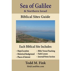 Sea of Galilee & Northern Israel Biblical Sites Guide Paperback, Selah Book Press