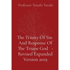 (영문도서) The Trinity Of Sin And Response Of The Triune God - Revised Expanded Version 2019 Paperback, Midas Touch Gems, English, 9781088175132