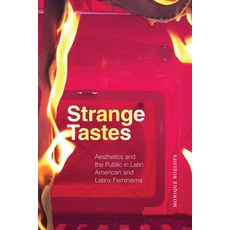 (英文圖書)Strange Tastes: Aesthetics and the Public in Latin American and Latinx Feminisms 平裝版, Duke University Press, 英文