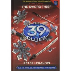 The 39 Clues #3 : The Sword Thief Scholastic, Scholastic Inc.