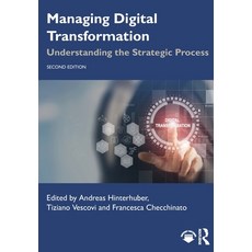 (外文書)Managing Digital Transformation: Understanding the Strategic Process Paperback, Routledge, English