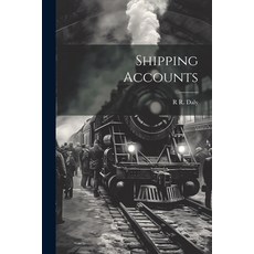 (영문도서) Shipping Accounts Paperback, Legare Street Press, English, 9781022786042