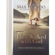(영문도서) They Walked with God: 40 Bible Characters Who Inspire Us Hardcover, Thomas Nelson, English, 9780785294597