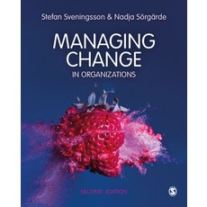 (영문도서) Managing Change in Organizations Paperback, Sage Publications Ltd, English, 9781529798982