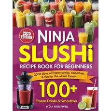 (英文圖書)Ninja Slushi Recipe Book for Beginners: 2000 Days of Frozen Drinks Smoothies &... 平裝版, Cby Press, 英文