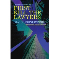 (英文圖書)First Kill the Lawyers: A Holland Taylor Mystery 平裝版, Full House Publishing, 英文
