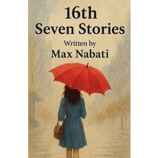 (영문도서)16th Seven Stories Paperback, Max Nabati, English, 9798232818814