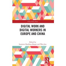 (英文圖書)Digital Work and Digital Workers in Europe and China 精裝版, Routledge, 英文