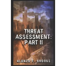 (영문도서) Threat Assessment: Part II Paperback, Independently Published, English, 9798703443675