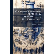 (英文圖書)Cognitive Assessment of Military Approaches to Understanding 精裝版, Hutson Street Press, 英文