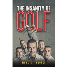 (英文圖書)The Insanity of Golf 精裝版, Austin Macauley, 英文