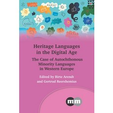 (外文書)Heritage Languages in the Digital Age: The Case of Autochthonous Minority Languag... Paperback, Multilingual Matters Limited, English