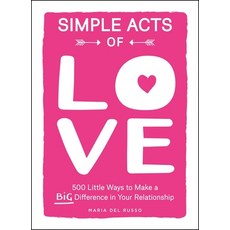 (英文圖書)Simple Acts of Love: 500 Little Ways to Make a Big Difference in Your Relationship 平裝版, Adams Media Corporation, 英文