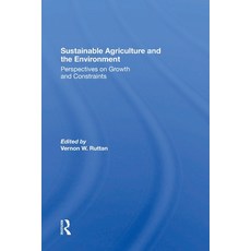 (영문도서)Sustainable Agriculture and the Environment: Perspectives on Growth and Constraints Paperback, CRC Press, English, 9780367304744 CRC Press, English, 9780367304744
