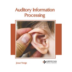 (영문도서) Auditory Information Processing Hardcover, American Medical Publishers, English, 9781639278992