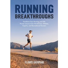 (英文圖書)Running Breakthroughs: Transform Your Running and Life: Proven Lessons from Worl... 平裝版, Gierman Publishing, 英文