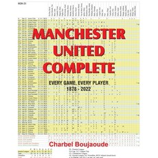 (영문도서) Manchester United Complete: Every Game Every Player 1878-2022 Paperback, Lulu.com, English, 9781387928354