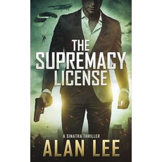 The Supremacy License Paperback, Independently Published