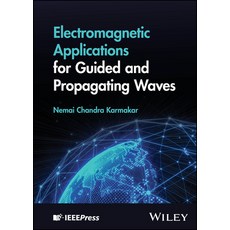 (英文圖書)Electromagnetic Applications for Guided and Propagating Waves 精裝版, Wiley-IEEE Press, 英文
