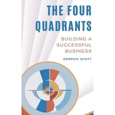 (영문도서)The Four Quadrants: Building a Successful Business Hardcover, Beyond Publishing, English, 9781637928455