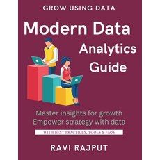 (영문도서)Modern Data Analytics Guide: Unlock Insights from Your Data Turn Data into Actio... Paperback, Independently Published, English, 9798294387907