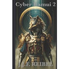 (영문도서) Cyber Kamui 2 Paperback, Independently Published, English, 9798329310542