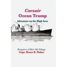 Corsair Ocean Tramp: Adventure on the High Sea Paperback, Independently Published, English, 9798599406433