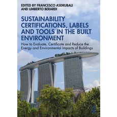 (영문도서)Sustainability Certifications Labels and Tools in the Built Environment: How to... Paperback, Routledge, English, 9781032705132