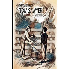 The Adventures of Tom Sawyer Illustrated Paperback, Independently Published, English, 9798739172204
