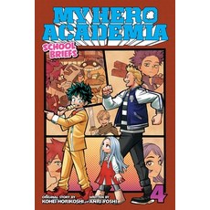 My Hero Academia: School Briefs Vol. 4 Volume 4: Festival for All Paperback, Viz Media