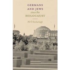 (영문도서) Germans and Jews Since the Holocaust Hardcover, Red Globe Press, English, 9781403946836