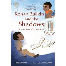 Rohan Bullkin and the Shadows : A Story of Hope and ACEs, Caribbean Reads