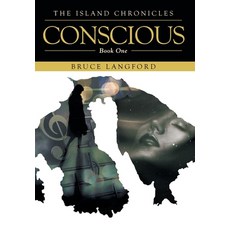 Conscious: Book One Hardcover, Page Publishing, Inc., English, 9781646285587