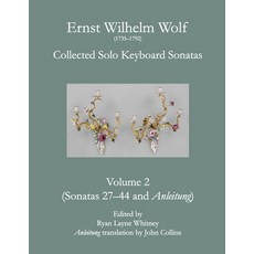 (영문도서) E.W. Wolf: Collected Solo Keyboard Sonatas Volume 2 Paperback, Lulu.com, English, 9781329972926