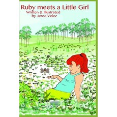 (영문도서) Ruby Meets a Little Girl Paperback, Independently Published
