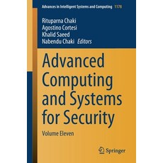 Advanced Computing and Systems for Security: Volume Eleven Paperback, Springer