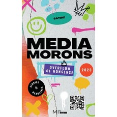 (영문도서) Mediamorons Paperback, Independently Published, English, 9798875744501