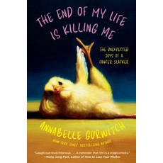 (英文圖書)The End of My Life Is Killing Me: The Unexpected Joys of a Cancer Slacker 精裝版, Zibby Publishing, 英文