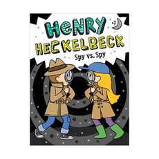 헨리 헤클백 #07 : Henry Heckelbeck Spy vs. (Paperback) 9781534486362 2450026