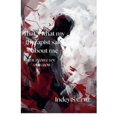(外文書)That's what my therapist said about me Paperback, Indey Cruz, English